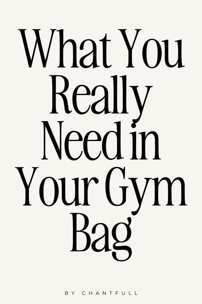 GYM BAG ESSENTIALS